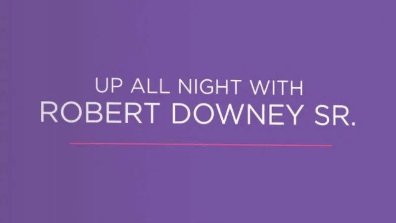 UP ALL NIGHT WITH ROBERT DOWNEY SR. - DVD Review